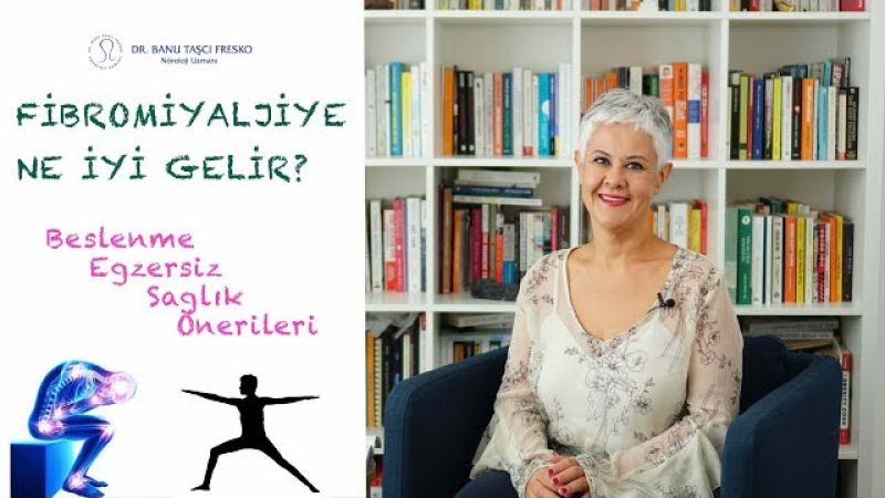 Fibromiyaljiye Ne İyi Gelir?
