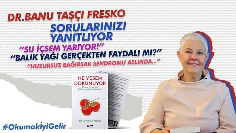 Ne Yesem Dokunuyor! - Dr. Banu Taşçı Fresko sorularınızı yanıtlıyor...