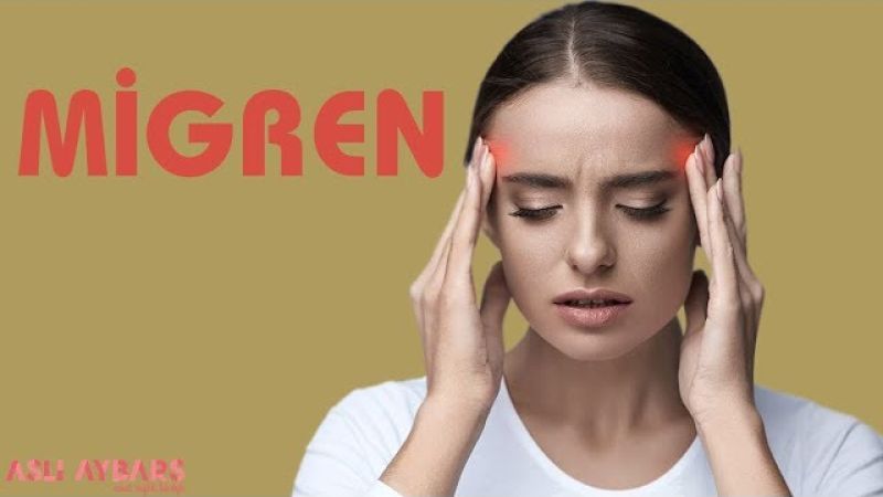MİGREN - Nedir, Nasıl Tedavi Edilir, Nelere Dikkat Edilmeli, Ne İyi Gelir? | Aslı Aybars